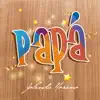 Yolanda Moreno - Papá - Single